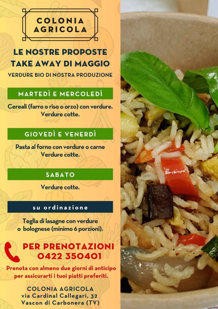 Take away di maggio della Colonia Agricola