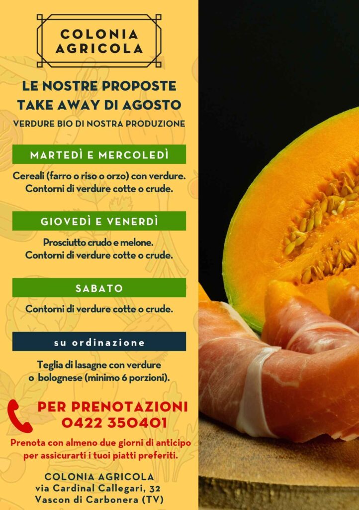 Take away di agosto della Colonia Agricola